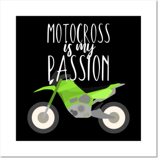 Motocross is my passion Posters and Art